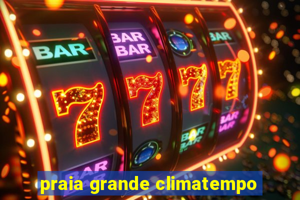 praia grande climatempo